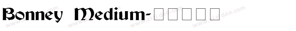 Bonney Medium字体转换